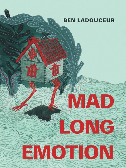 Title details for Mad Long Emotion by Ben Ladouceur - Available